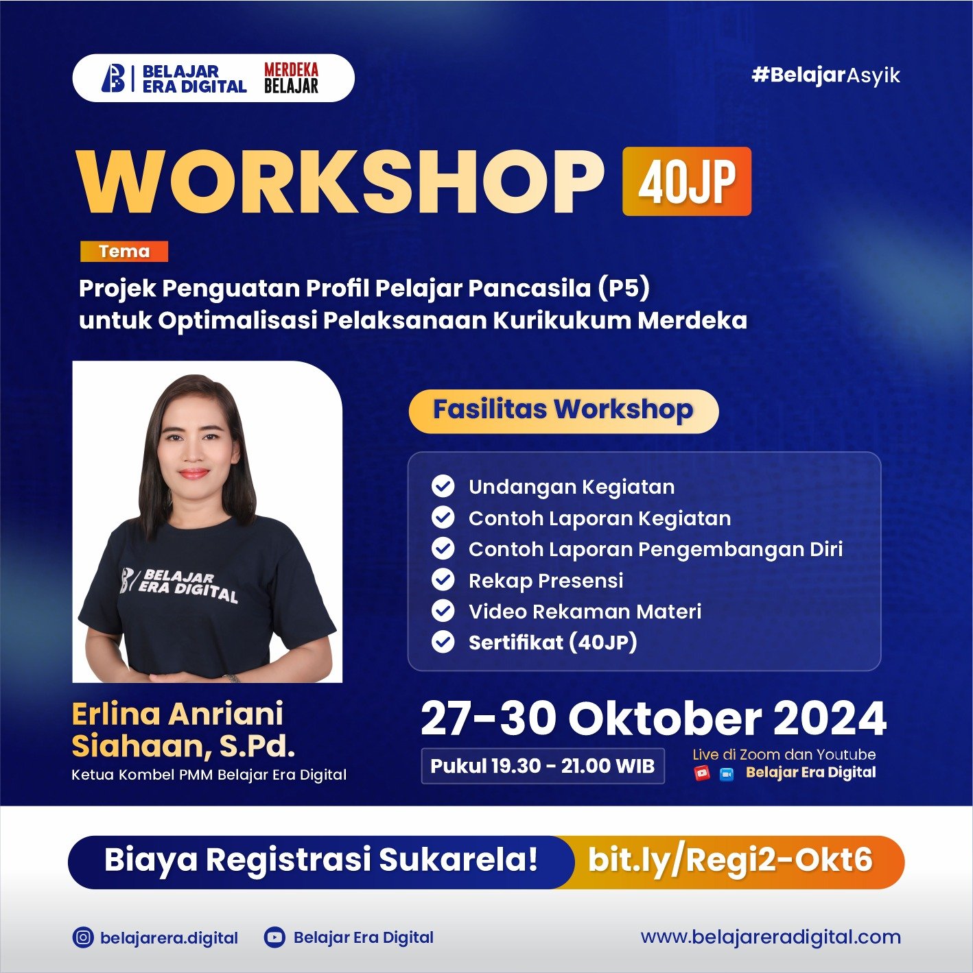 Workshop 40 JP : Projek Penguatan Profil Pelajar Pancasila (P5) untuk Optimalisasi Pelaksanaan Kurikukum Merdeka (27-30 Oktober 2024)